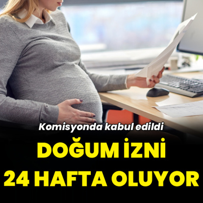 TBMM Komisyonu'ndan geçti: Doğum izni artıyor