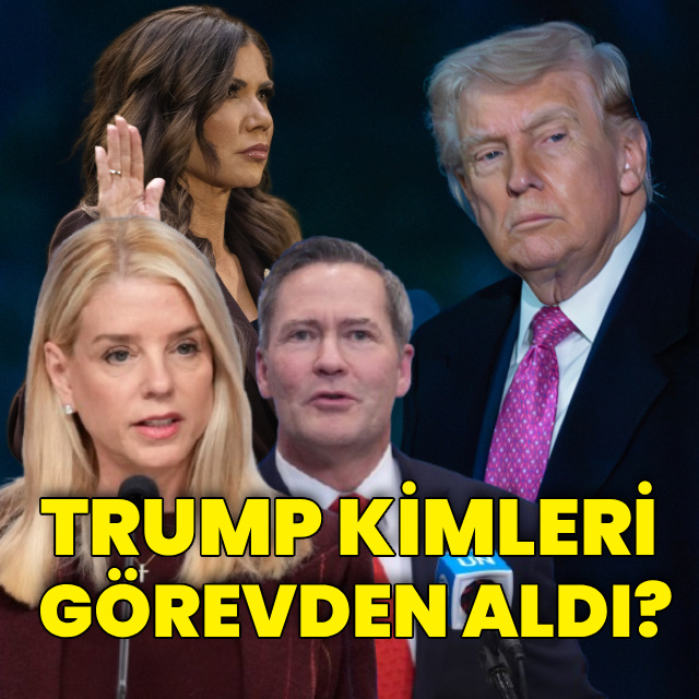 Trump kimleri görevden aldı?