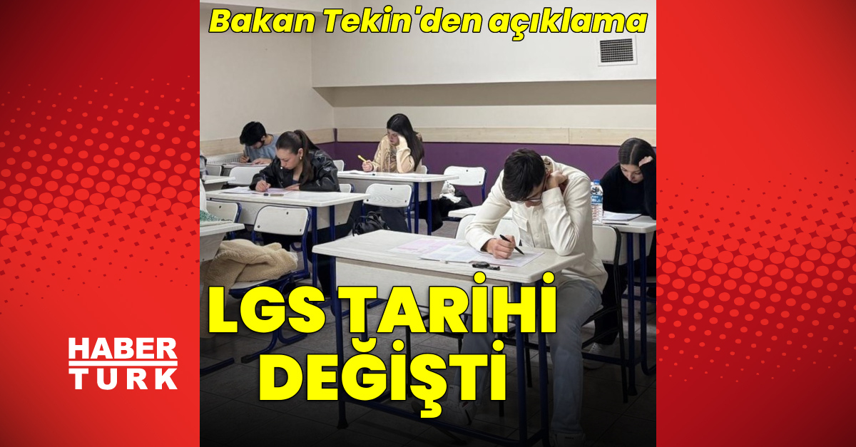 2026 LGS Tarihi Değişti - 13 Haziran Cumartesi Olacak