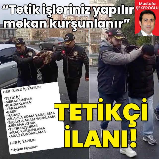 "Tetik işleriniz yapılır, mekan kurşunlanır!" İlan da fiyat da verdiler!