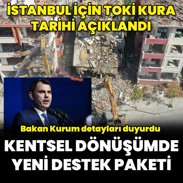 Kentsel dönüşümde yeni destek paketi açıklandı