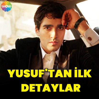 Yusuf'tan ilk detaylar