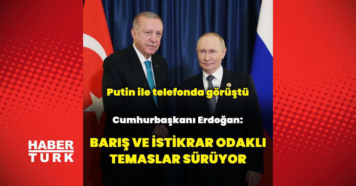 Erdoğan ve Putin telefon görüşmesi son derece önemli konuları ele aldı