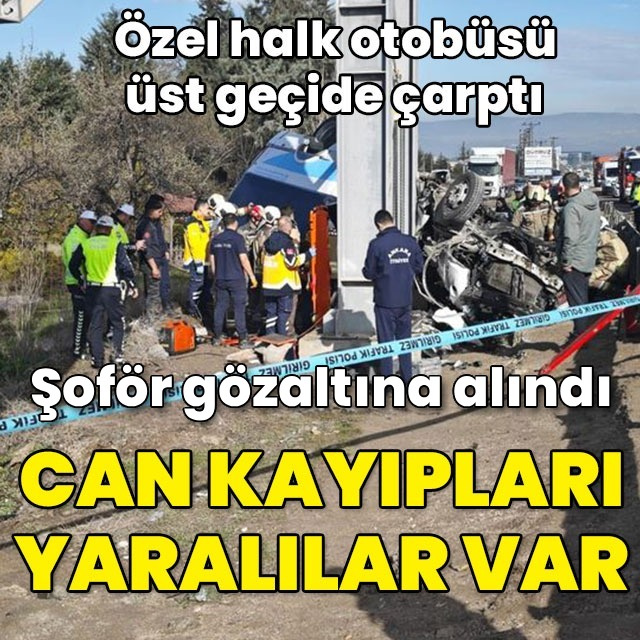 Özel halk otobüsü üst geçide çarptı: 5 ölü, 14 yaralı!