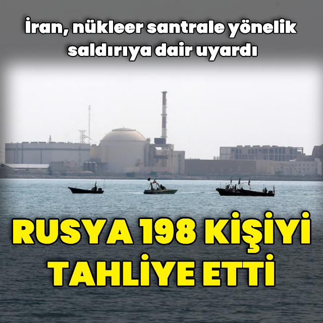Rusya 198 kişiyi tahliye etti