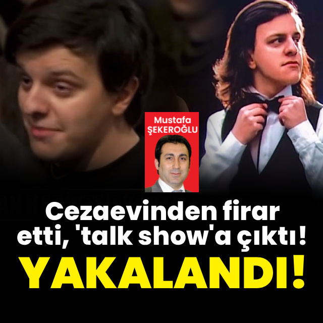 Cezaevinden firar etti, 'talk show'a çıktı! Yakalandı!