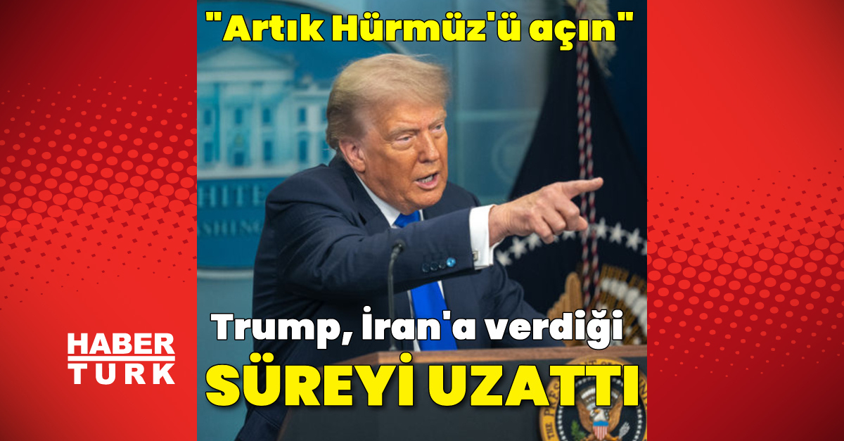 Trump İran'a Boğaz Açım Süresini Uzattı