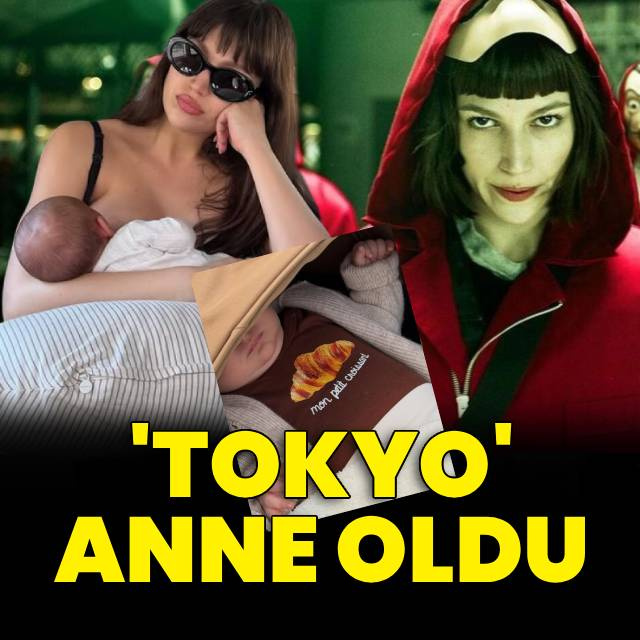 'Tokyo' anne oldu