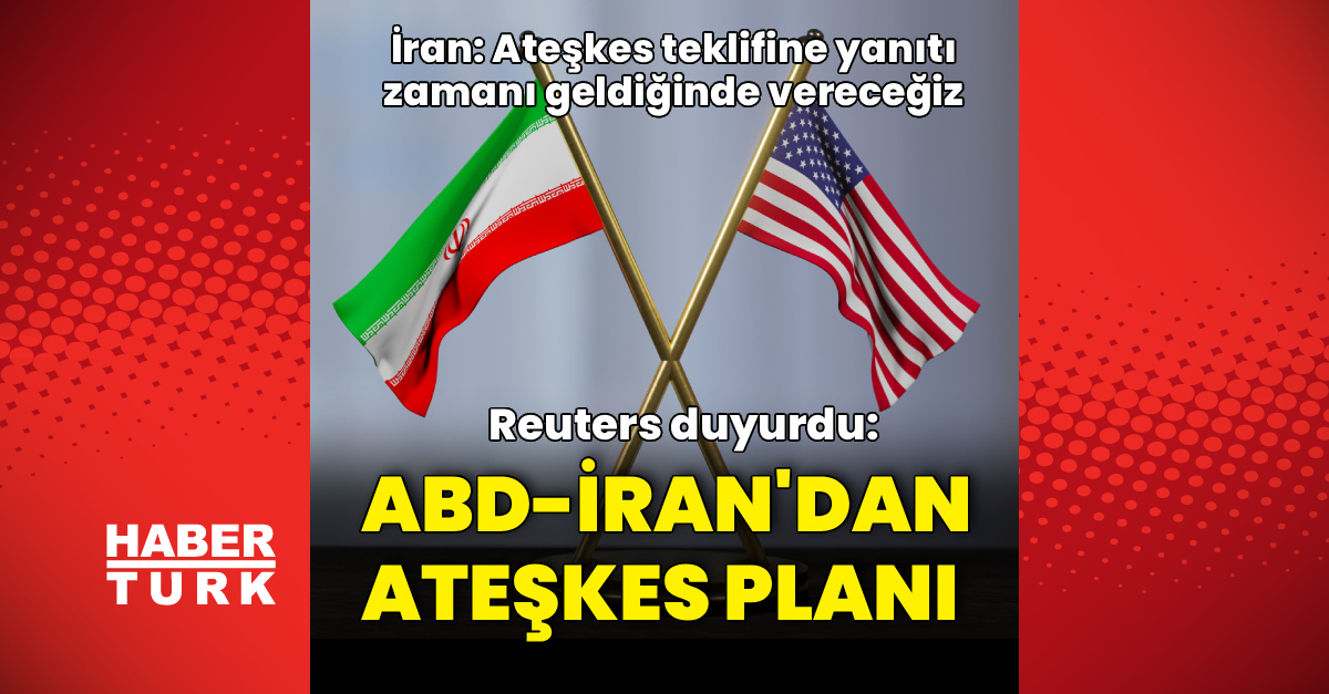 ABD ve İran Ateşkes Planı Hürmüz Boğazı Yeniden Açılabilir