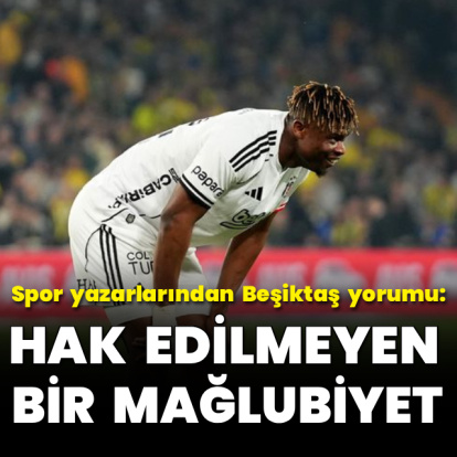 "Beşiktaş kaybetmeyi hak etmedi"