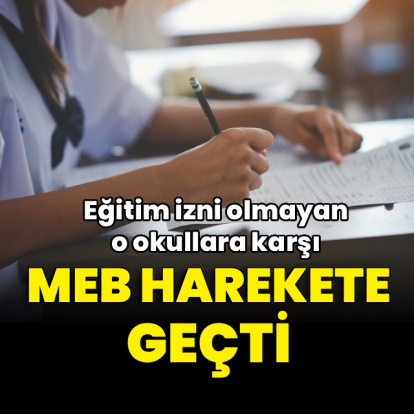 MEB, eğitim izni olmayan yabancı okullardaki Türk öğrencilerin tespiti için harekete geçti