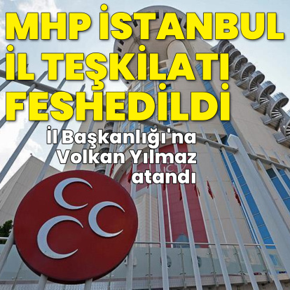 MHP İstanbul İl Teşkilatı feshedildi!