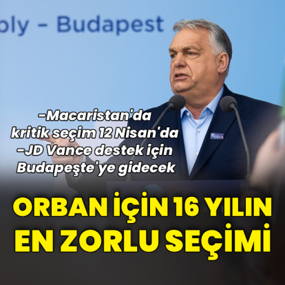 Orban için 16 yılın en zorlu seçimi