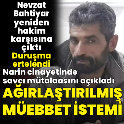 Nevzat Bahtiyar yeniden hakim karşısında