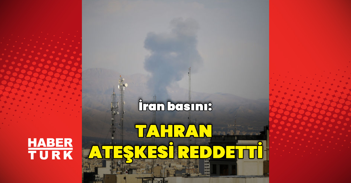 İran ABD'nin ateşkes teklifi reddetti