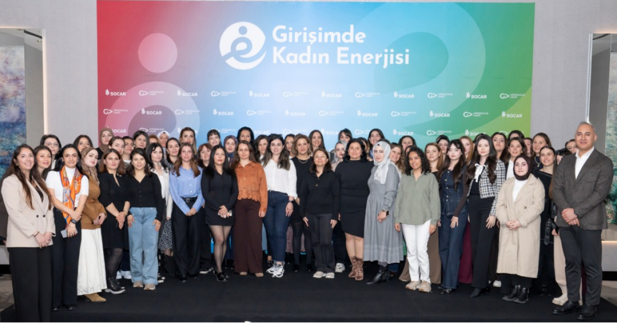 SOCAR Türkiye'nin Kadın Girişimcileri Destekleme Programı Başladı