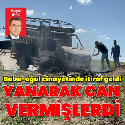 Baba-oğul cinayetinde itiraf!