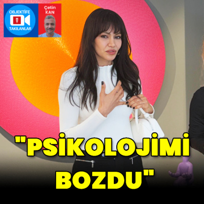 "Psikolojimi bozdu"