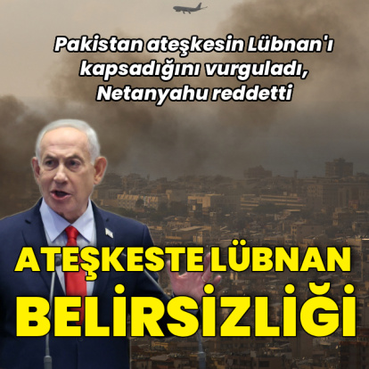 İsrail: Ateşkes Lübnan'ı kapsamıyor