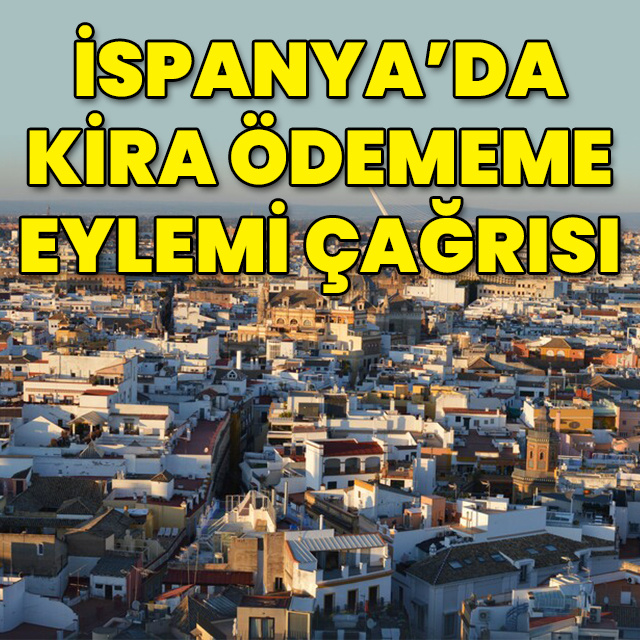 İspanya'da kiracılar, "kira ödememe" eylemi başlatıyor