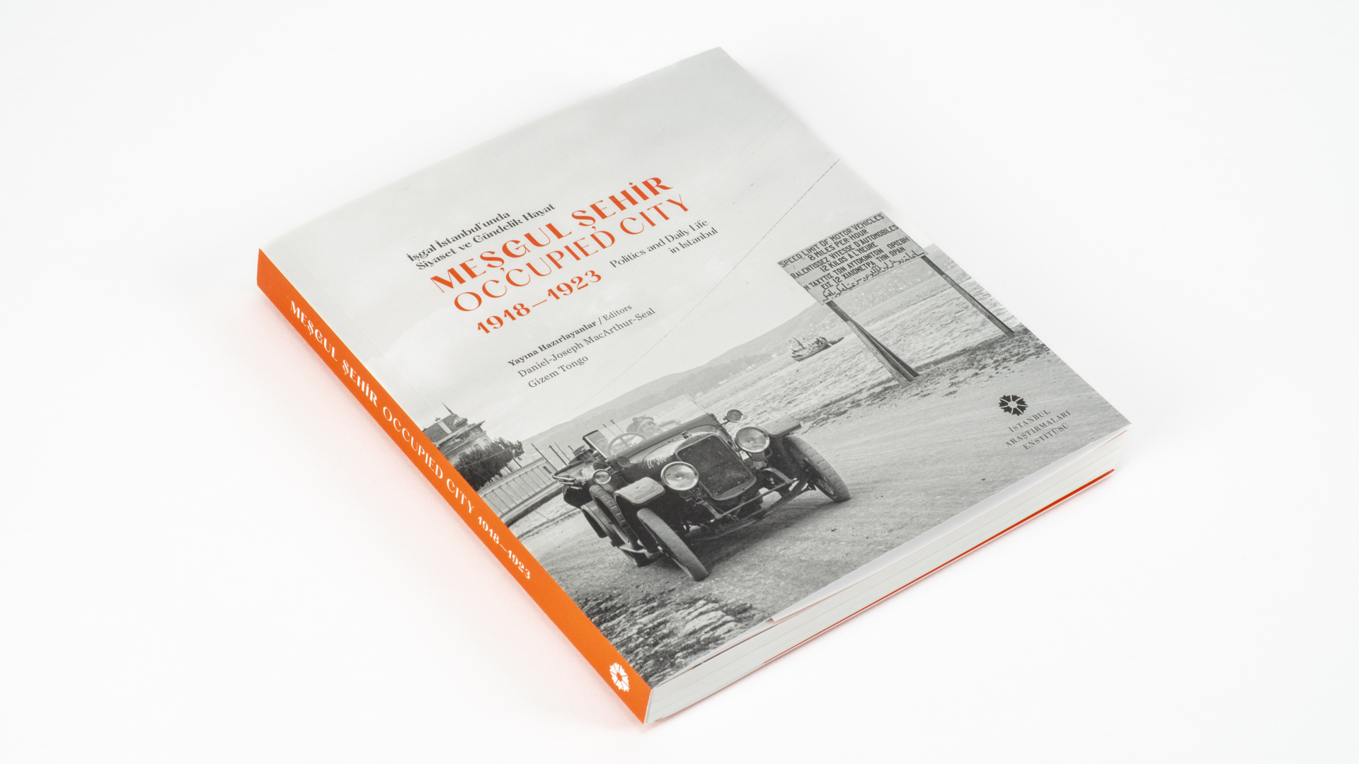 İstanbul Araştırmaları Enstitüsü'nden Yeni Kitap: Meşgul Şehir İşgal Dönemini Anlatıyor