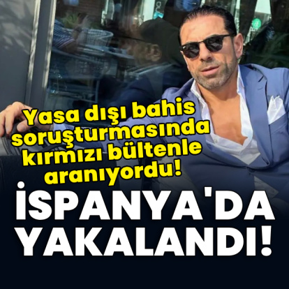 Fedlan Kılıçlaslan İspanya'da yakalandı