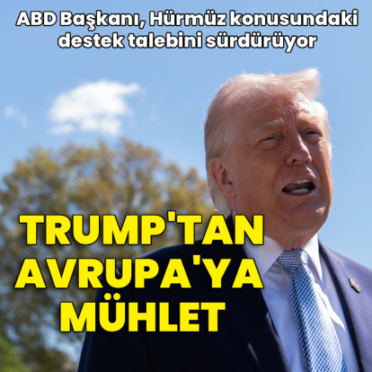 İddia: Trump Avrupa'ya birkaç günlük mühlet verdi