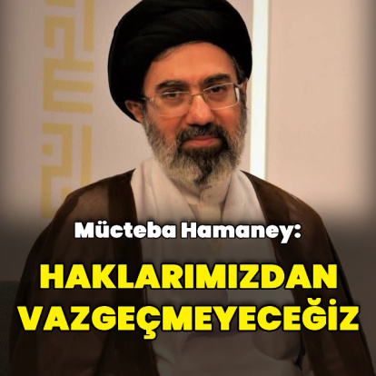 Mücteba Hamaney: İran büyük güç olmanın şafağında