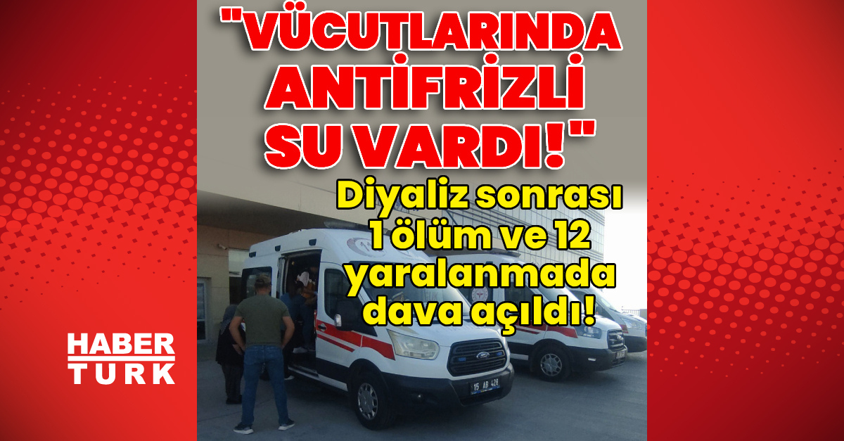 Burdur Hastanesinde Diyaliz Sonrası Ölüm ve Yaralanma Davası