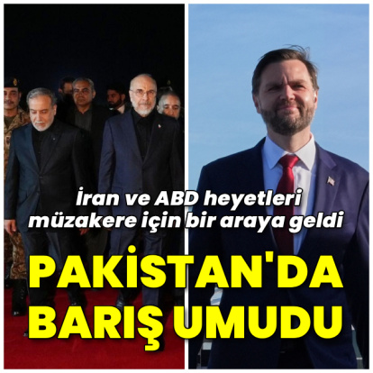 ABD ve İran heyetleri Pakistan'da buluştu