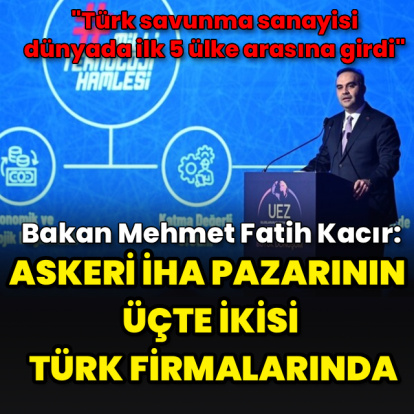 "Askeri İHA pazarının üçte ikisi Türk firmalarının elinde"
