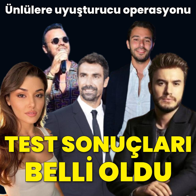 8 ismin test sonucu belli oldu!
