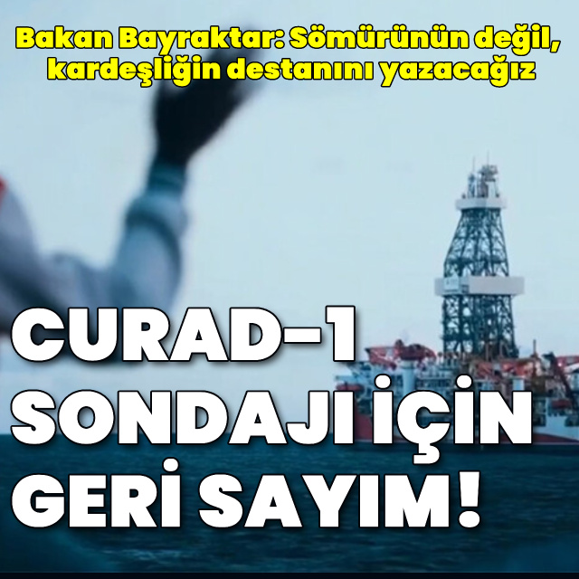 'Çağrı Bey' CURAD-1 için yola çıktı