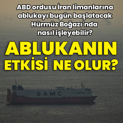 Deniz ablukası nedir ve Hürmüz Boğazı'nda nasıl işleyebilir?