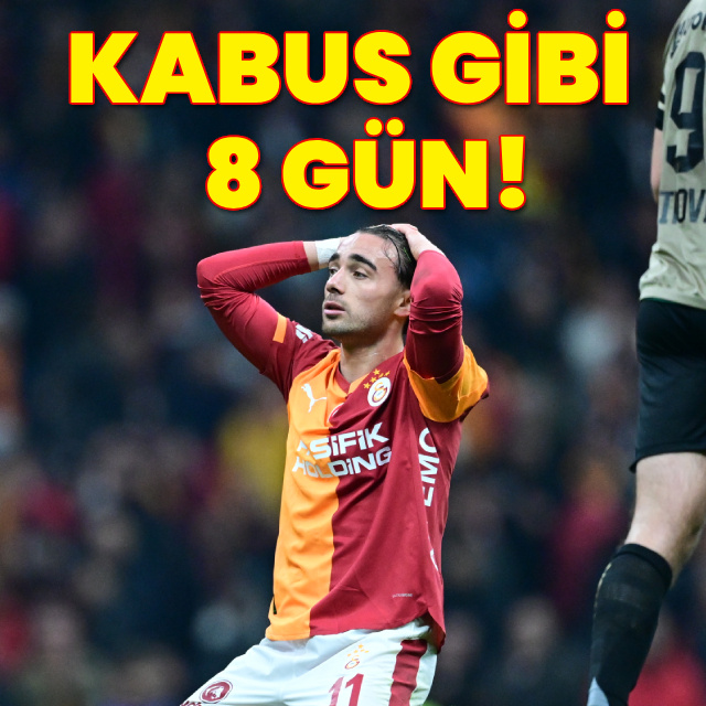 Galatasaray'da kabus gibi 8 gün!