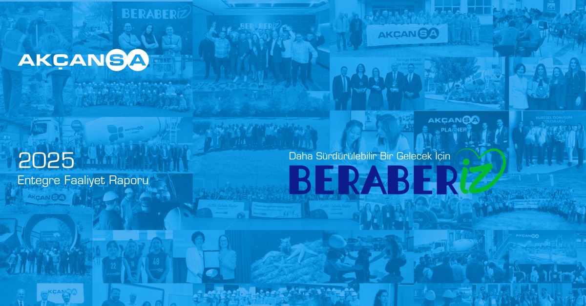 Akçansa'nın 2025 Entegre Faaliyet Raporunu yayınladı