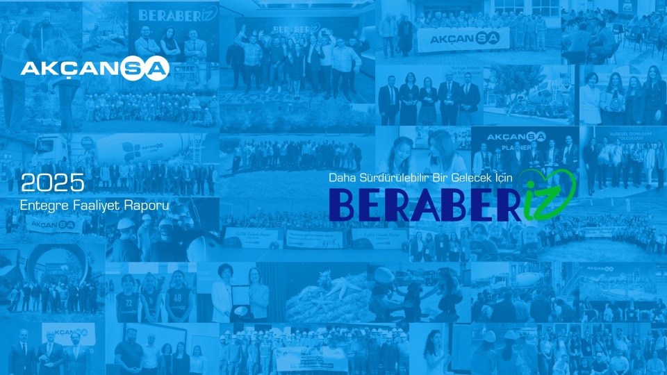 Akçansa, 2025 Entegre Faaliyet Raporu'nu yayımladı