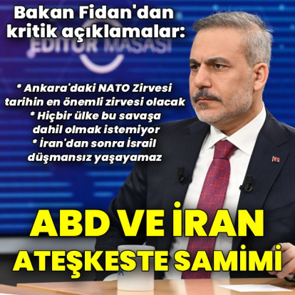Bakan Fidan'dan açıklamalar