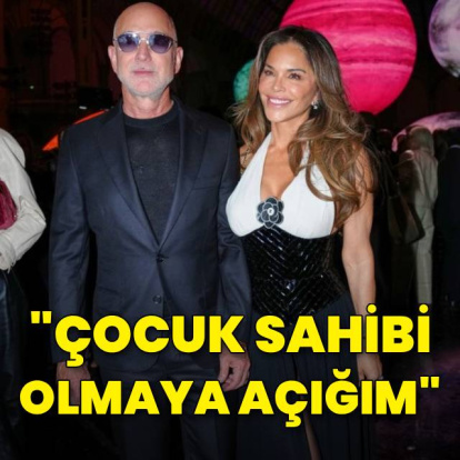 "Çocuk sahibi olmaya açığım"