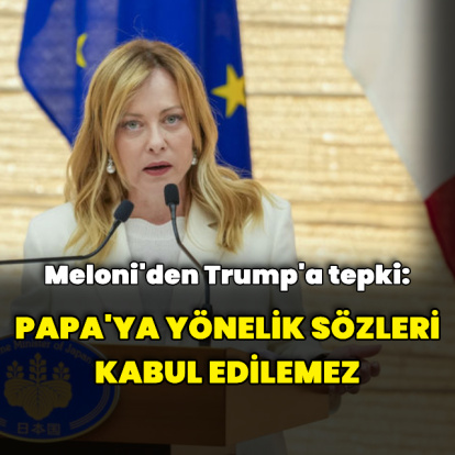 Meloni'den Trump'a tepki
