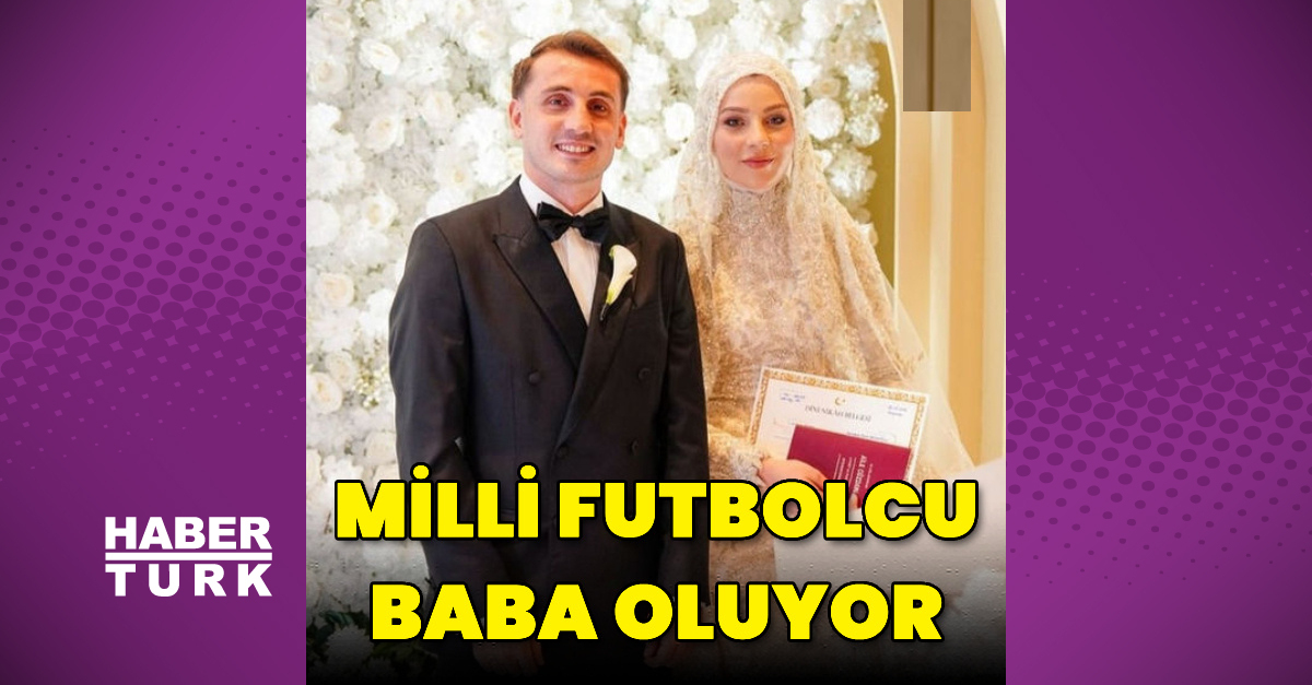 Kerem Aktürkoğlu baba olacak - Haberi tam anlatan