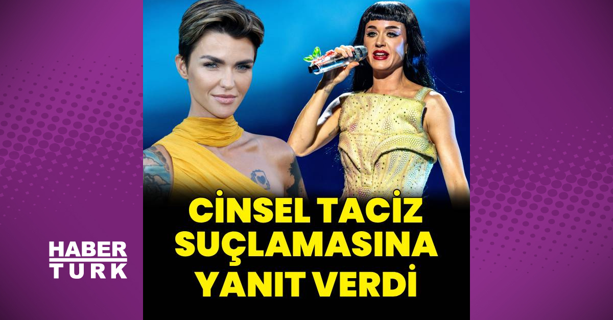 Katy Perry ve Ruby Rose'üncinsel taciz davası