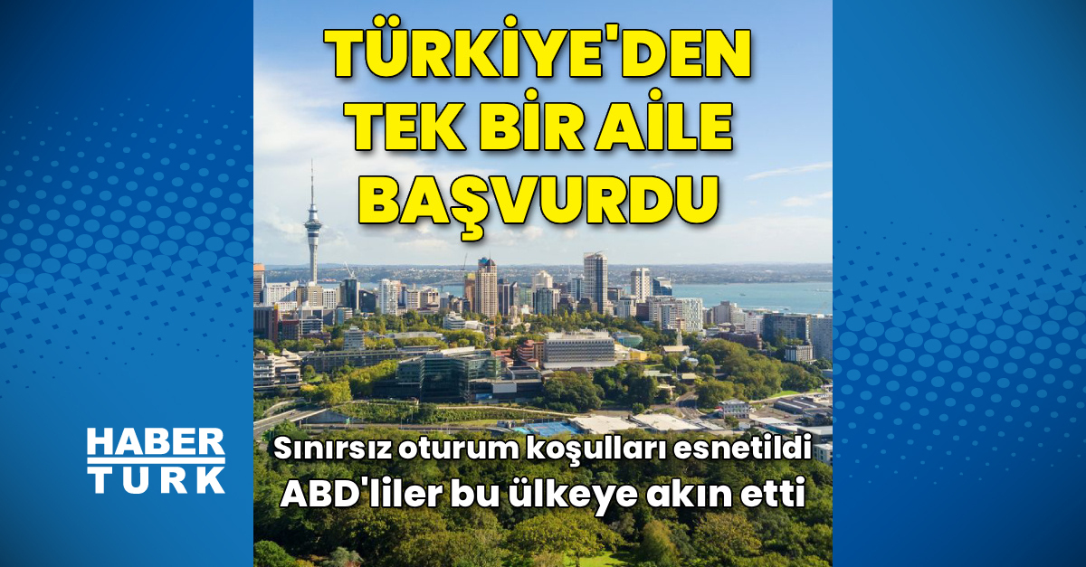 Yeni Zelanda'ya Tek Aile Başvurusu