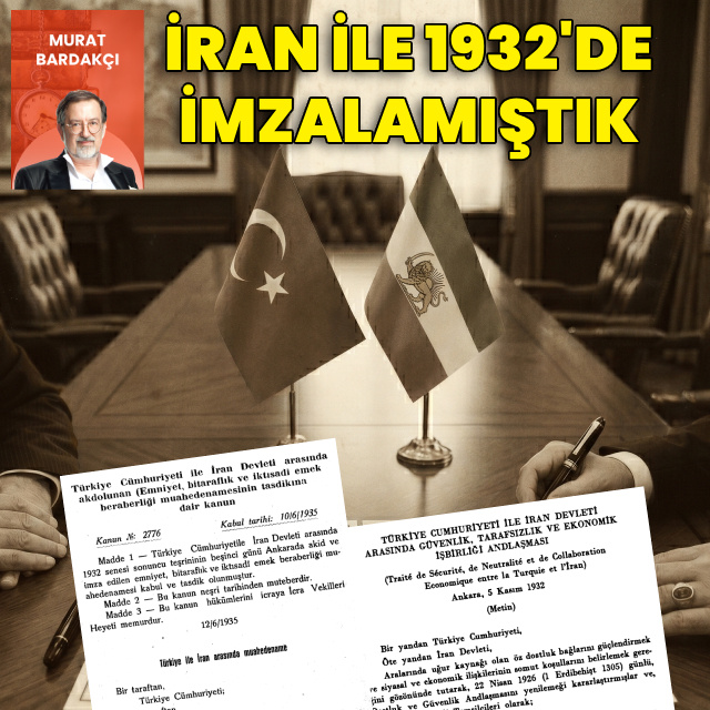 Belki farkında değiliz ama, İran ile 1932'de imzaladığımız andlaşmanın şartlarını mükemmelen yerine getiriyoruz