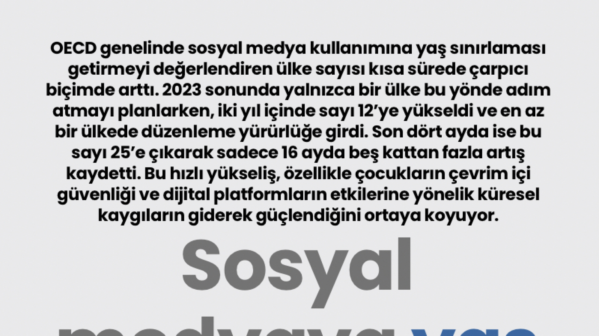 OECD Ülkelerinde Sosyal Medyaya Yaş Sınırı Dalgası: 16 Ayda 5 Kat Artış