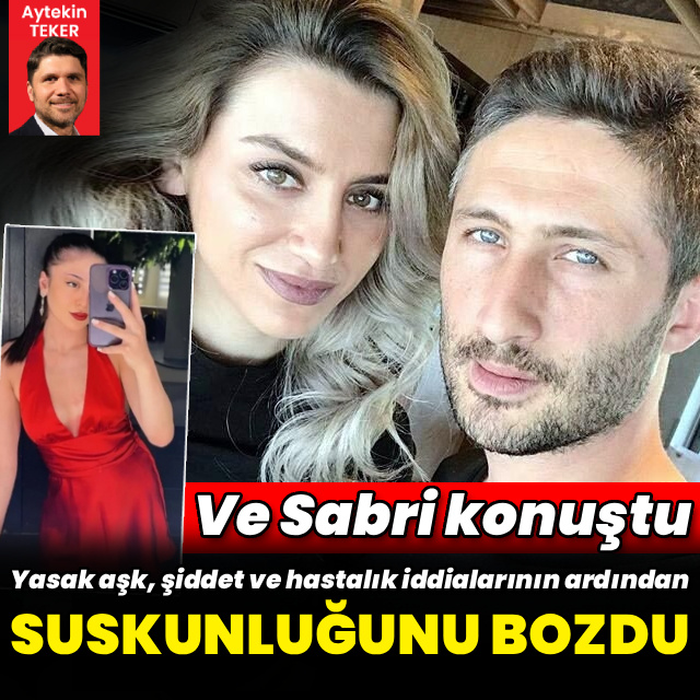 Sabri suskunluğunu bozdu