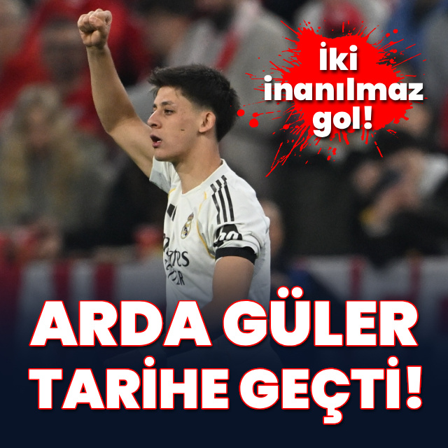 Arda Güler tarihe geçti!