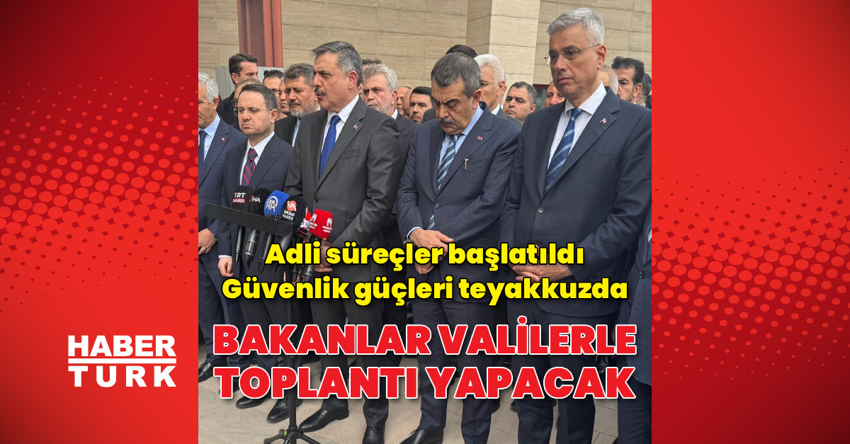 Bakanlar Valilerle Toplantı Yapacak - Okul Saldırısı Sonrası