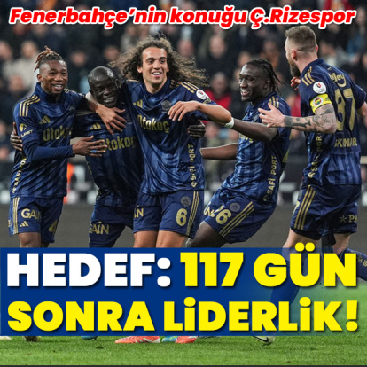 Hedef 117 gün sonra liderlik!