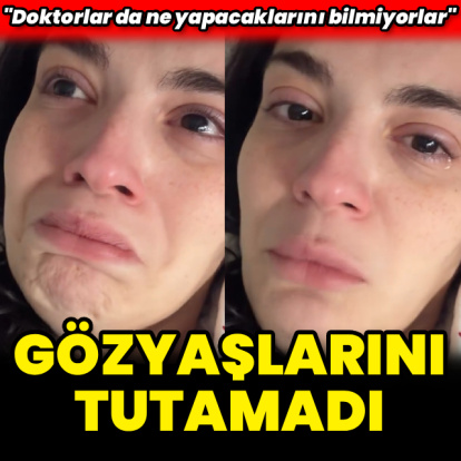 Gözyaşlarını tutamadı
